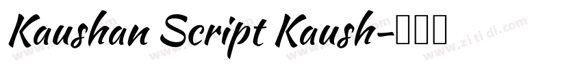 Kaushan Script Kaush字体转换